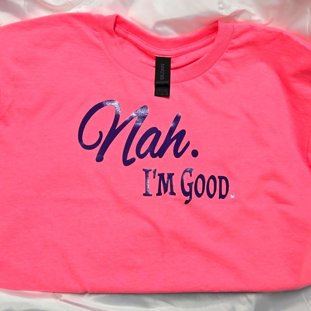 Nah. Im GOOD TSHIRT👕